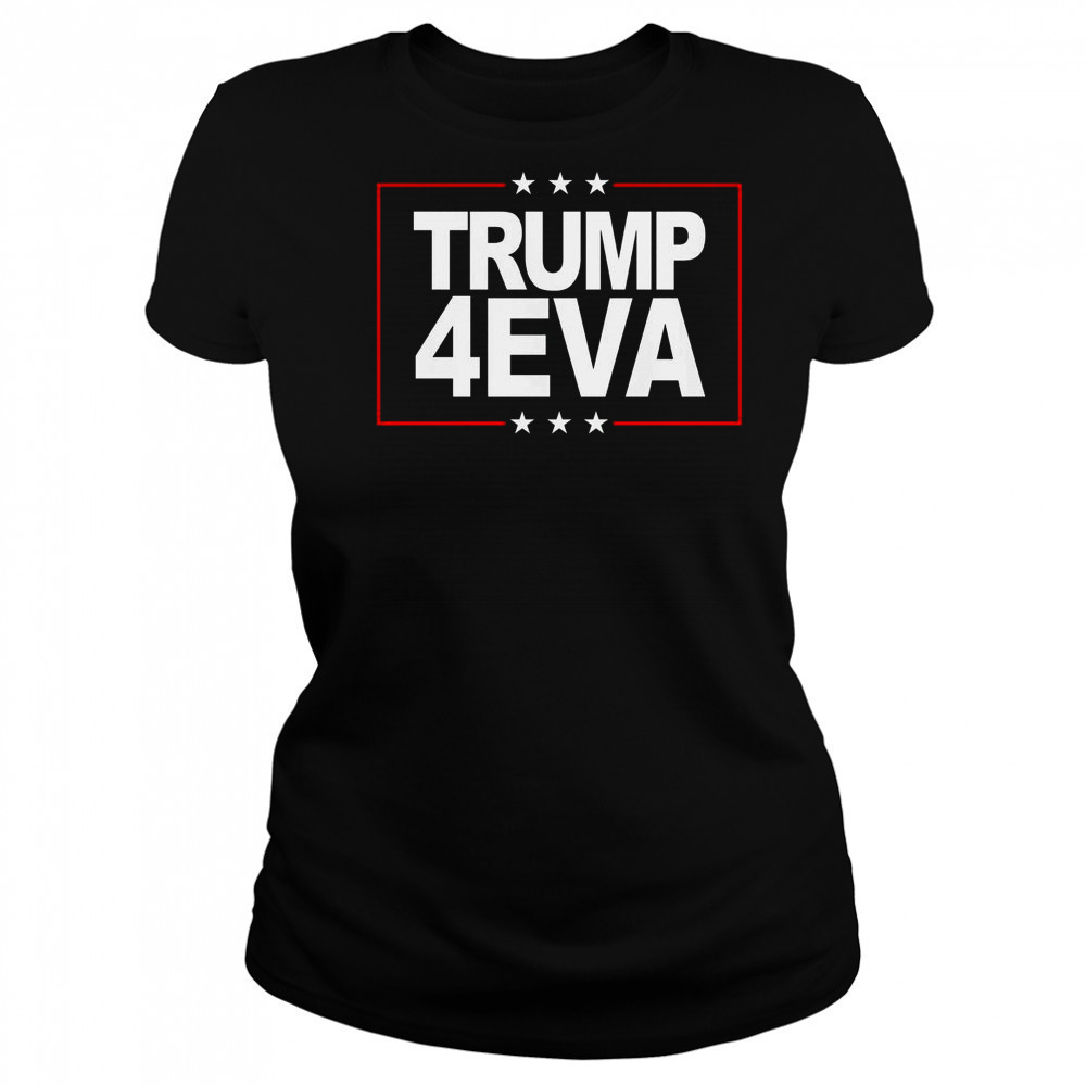 Donald Trump 4EVA 2028 Forever T-Shirt Women's T-shirt