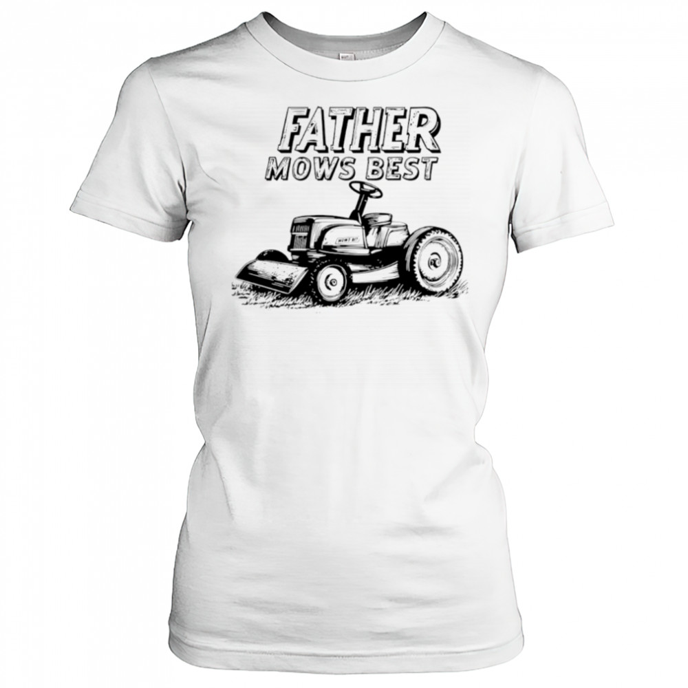 Father Mows Best Lawn Dad black white shirt Women's T-shirt