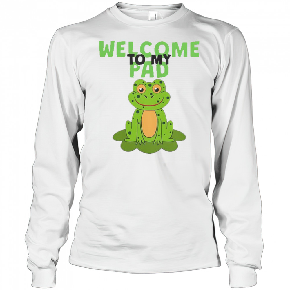 Frog Lily Welcome To My Pad T-Shirt Long Sleeved
