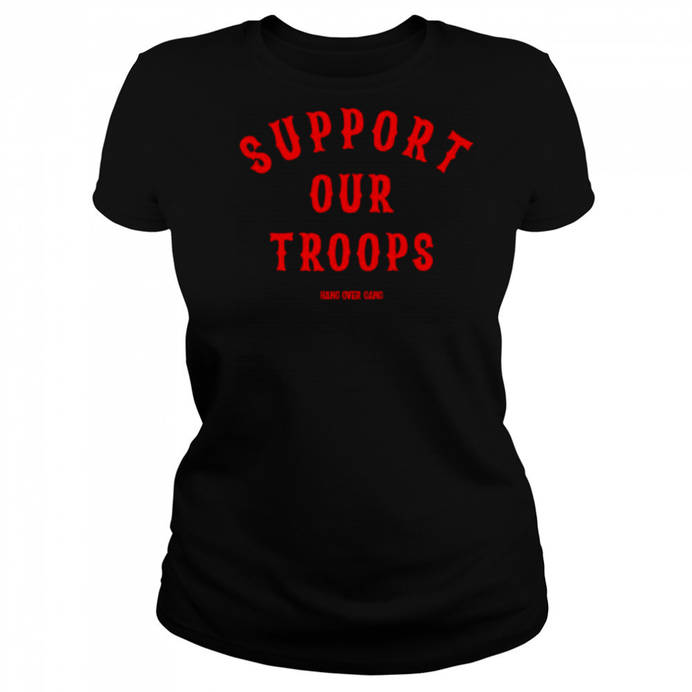 Hang Over Gang Charity Support Our Troops shirt Women's T-shirt