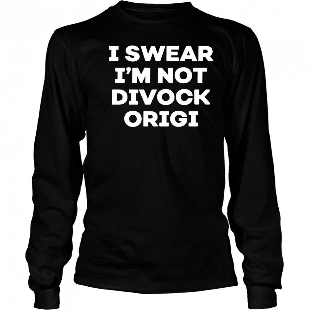 I Swear I’m Not Divock Origi shirt Long Sleeved