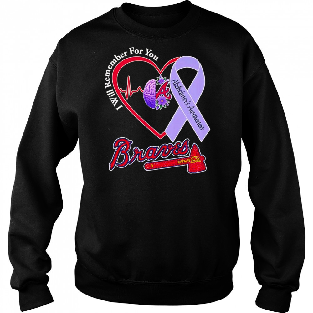 I will remember for you Alzheimer’s Awareness Atlanta Braves shirt Hoodie