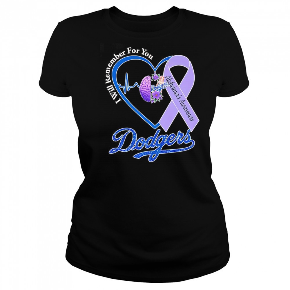 I will remember for you Alzheimer’s Awareness Los Angeles Dodgers shirt Women's T-shirt