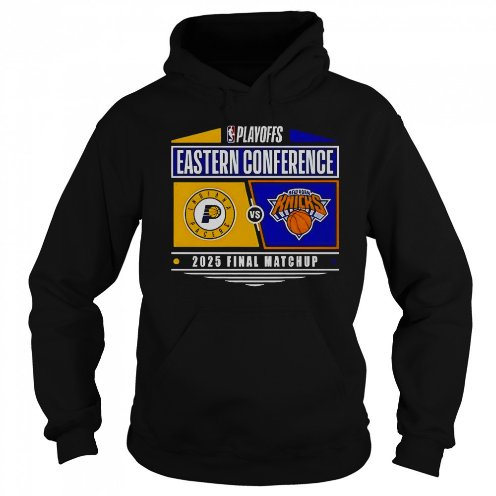 Indiana Pacers Vs New York Knicks 2025 Eastern Conference Finals NBA Playoffs Matchup T-Shirt Sweatshirt