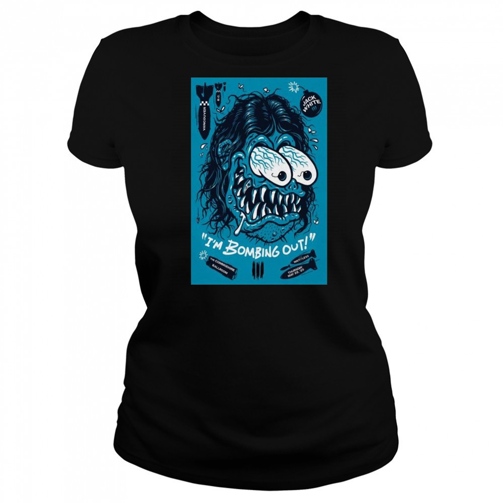 Jack White Commodore Ballroom Vancouver BC May 22 2025 Tour I’m Bombing Out t-shirt Women's T-shirt