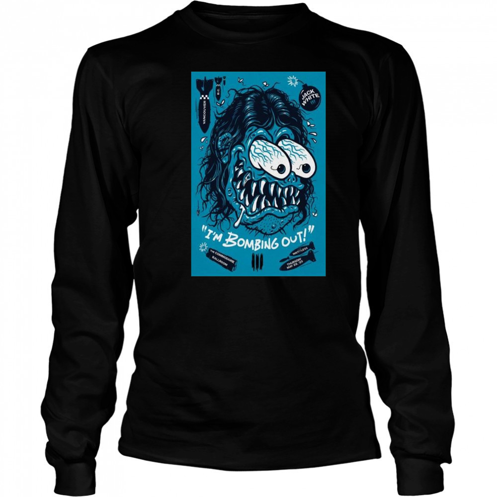Jack White Commodore Ballroom Vancouver BC May 22 2025 Tour I’m Bombing Out t-shirt Long Sleeved