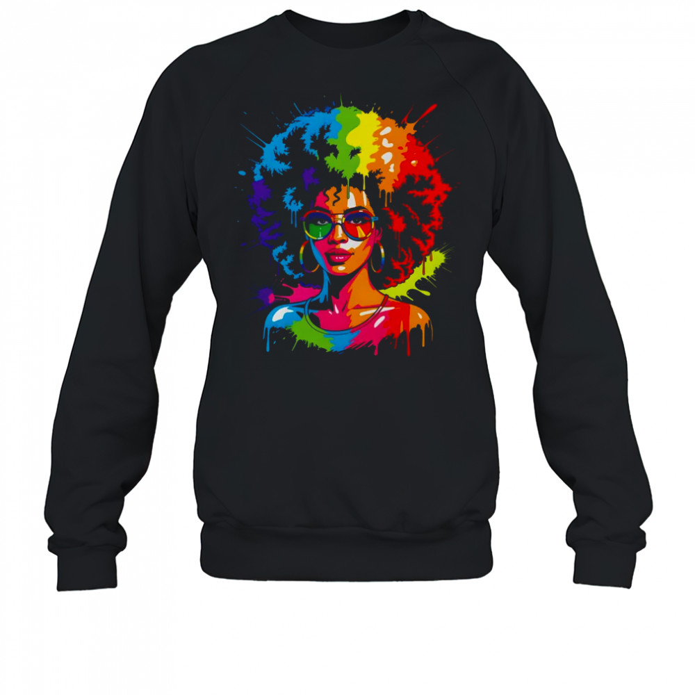 Juneteenth Black Queen Afro Pride Art Dripping Melanin Women shirt Sweatshirt