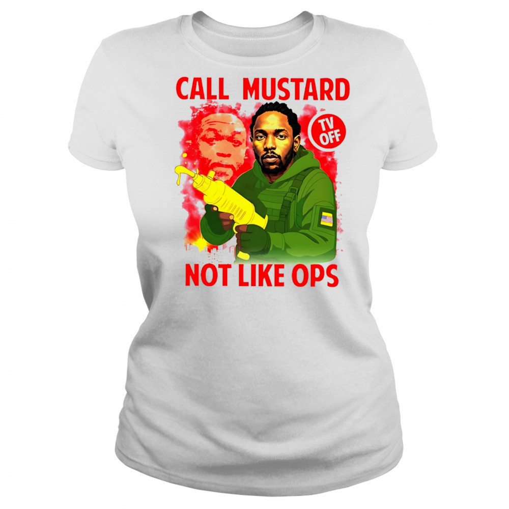 kendrick Lamar call mustard not like ops shirt Women's T-shirt