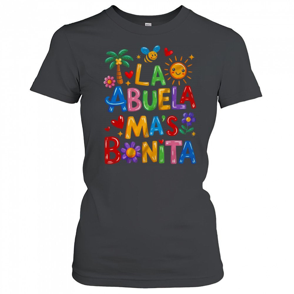 La Abuela Más Bonita Mom Cute Abuela Grandma Mother's Day shirt Women's T-shirt
