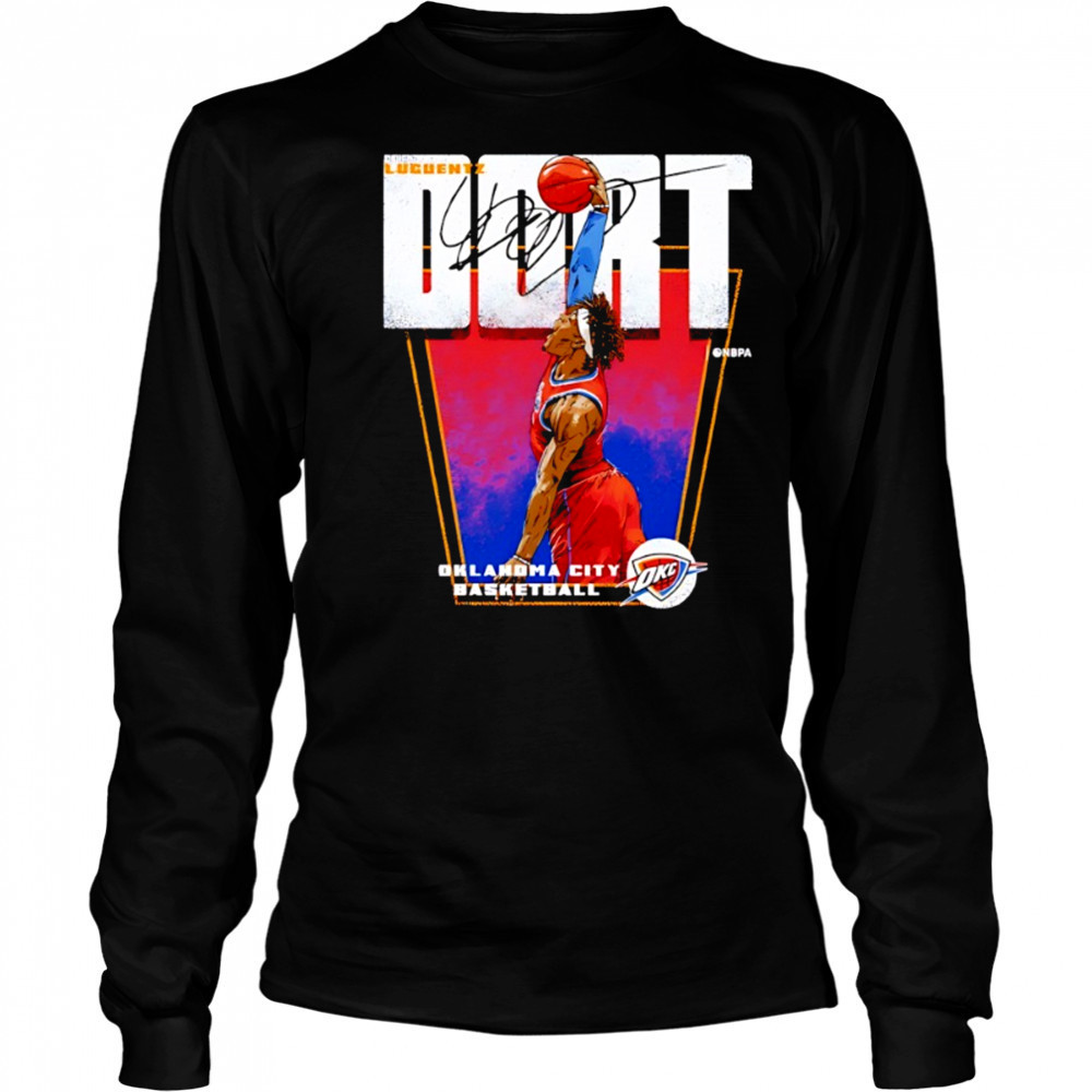 Luguentz Dort Oklahoma City Thunder NBA player basketball signature shirt Long Sleeved