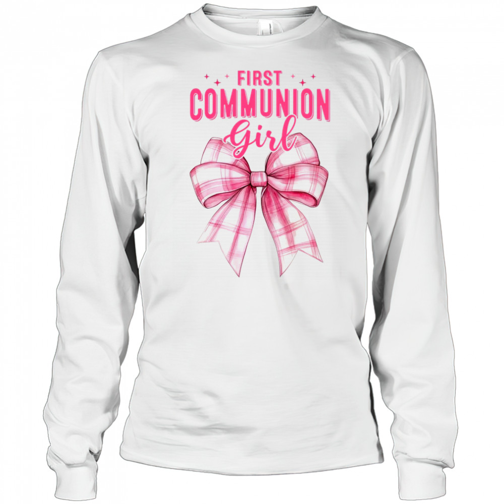 My First Communion Girls Pink Coquette Bow Christian Cute shirt Long Sleeved