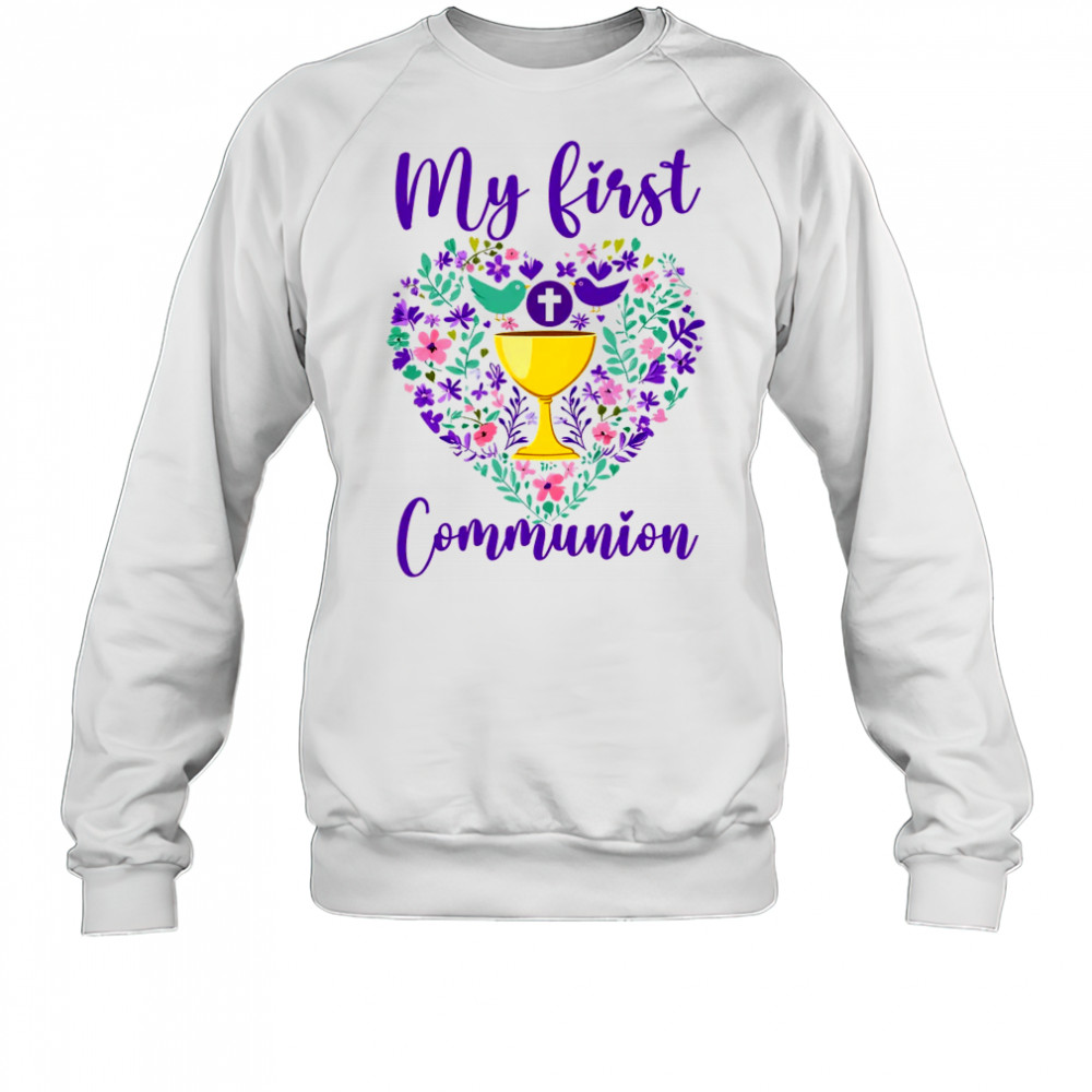My First Holy Communion Christians And Catholic Girls Boys shirt Sweatshirt