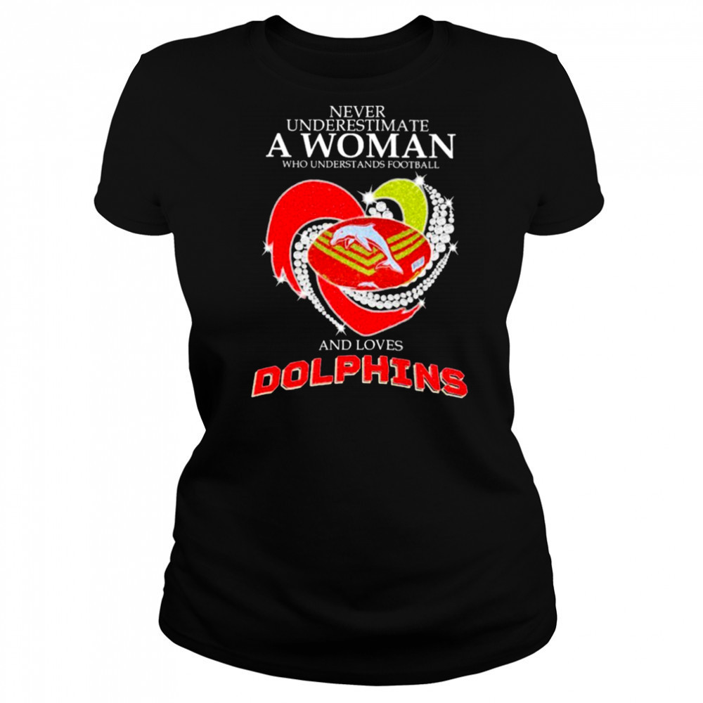 Never Underestimate A Woman Who Is A Fan Of Grateful Dead And Loves Dolphins NRL Heart Diamond T shirts Women's T-shirt