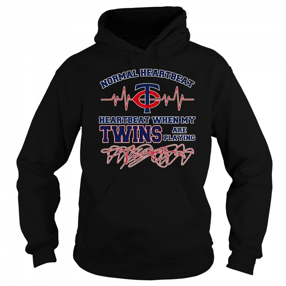 Normal Heartbeat Heartbeart When My Minnesota Twins Are Playing T-Shirt Sweatshirt