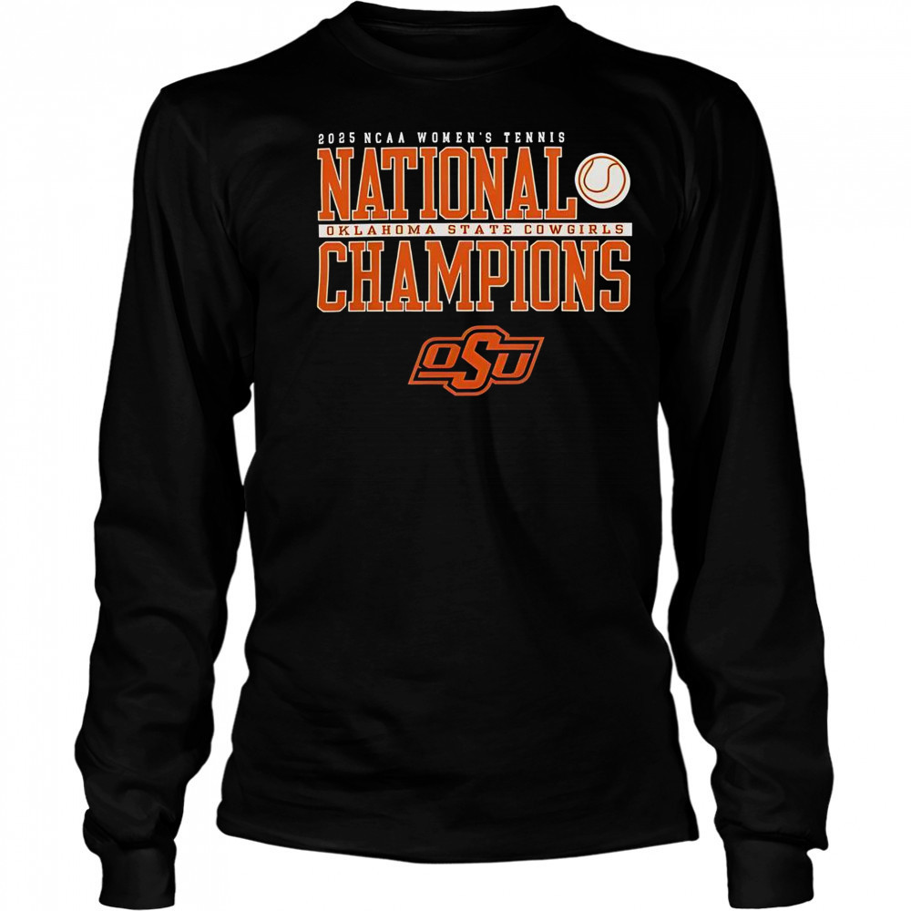 Oklahoma State Cowgirls 2025 NCAA Women’s Tennis National Champions T-Shirt Long Sleeved