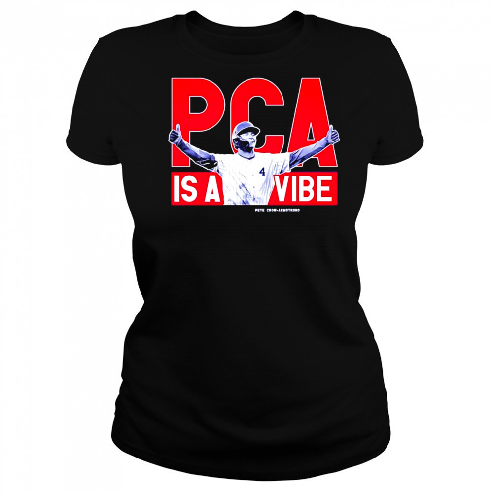 PCA is a vibe Pete Crow-Armstrong shirt Women's T-shirt