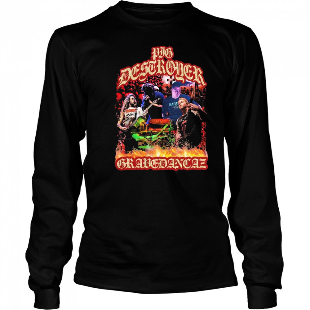 Pig Destroyer – Gravedancaz Graphic 2025 t-shirt Long Sleeved