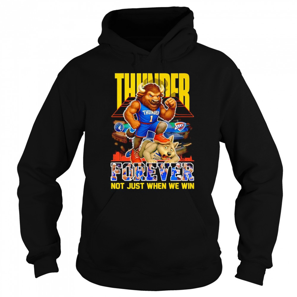 Rumble the Bison Thunder forever not just when we win shirt Sweatshirt