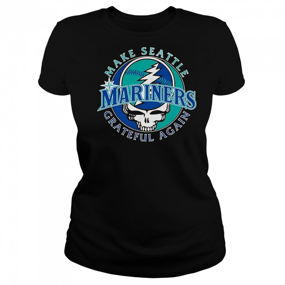 Seattle Mariners X Grateful Dead Make Seattle Grateful Again T-Shirt Women's T-shirt