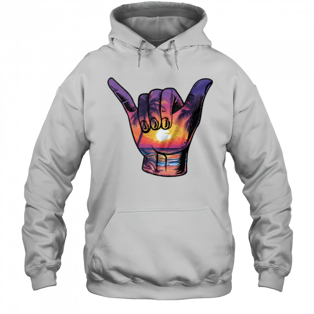 Shaka Hand Sign Aloha Surfing Surf Summer Vacation Beach shirt Hoodie