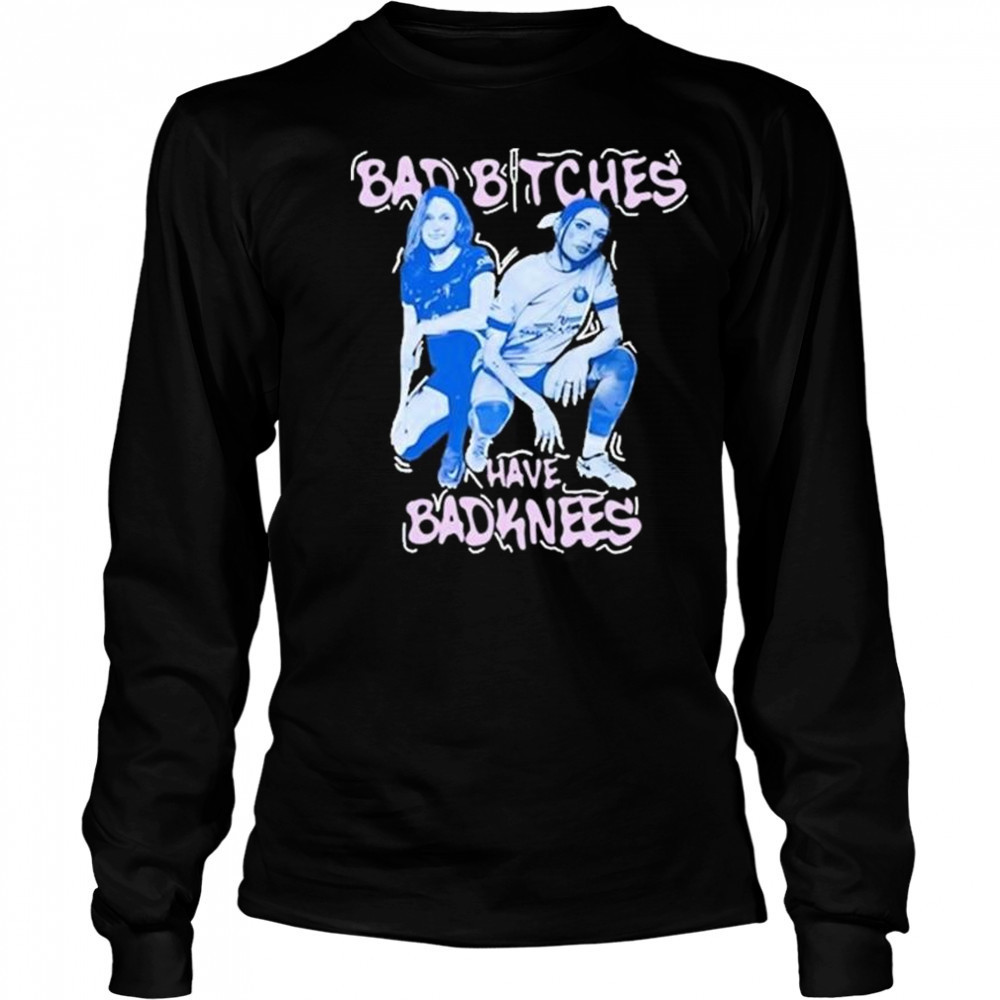 Tatumn Milazzo Bad Bitches Have Bad Knees Graphic t-shirt Long Sleeved