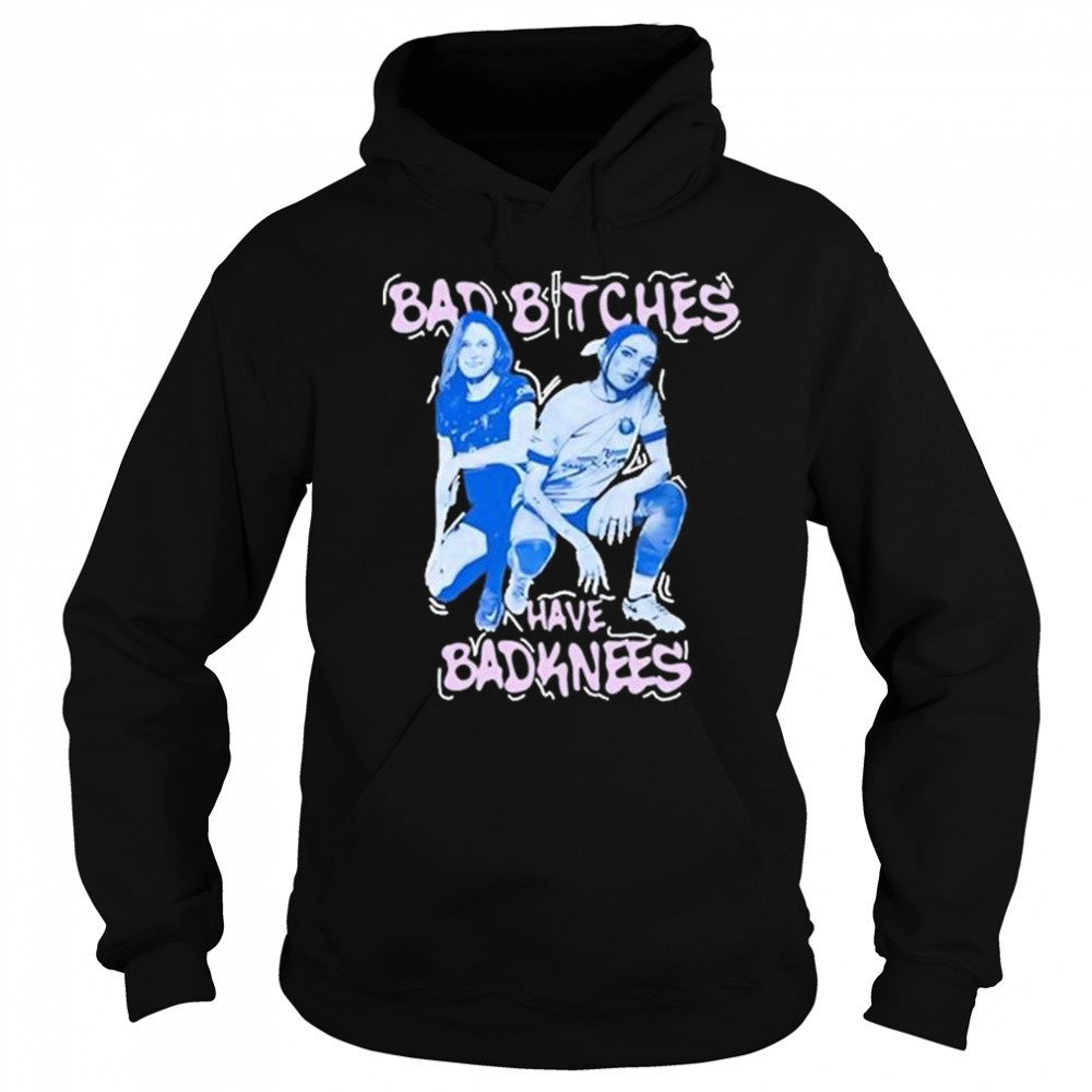 Tatumn Milazzo Bad Bitches Have Bad Knees Graphic t-shirt Sweatshirt