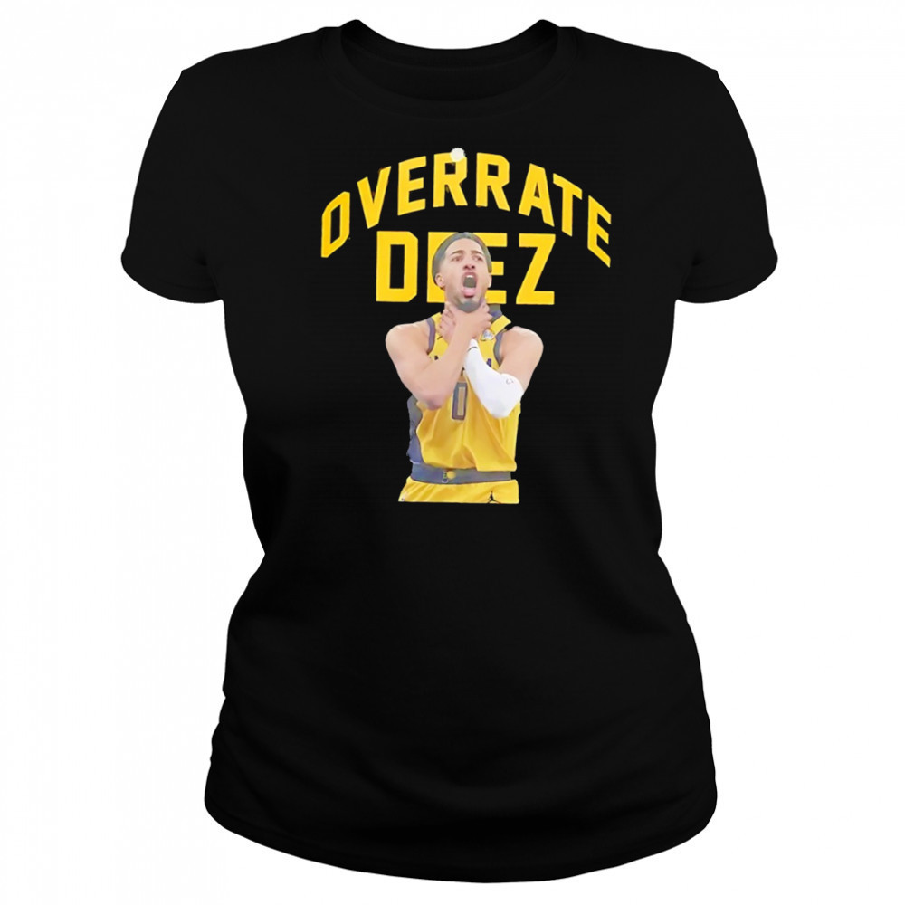 Tyrese Haliburton Overrate Deez choke Indiana Pacers NBA Basketball Champs 2025 Game Day shirt Women's T-shirt