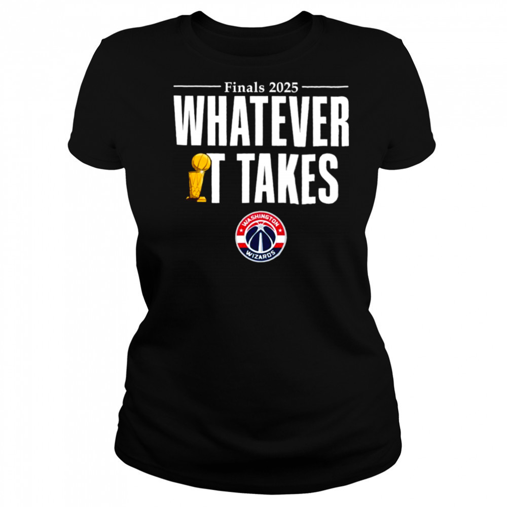 Washington Wizards whatever it takes trophy shirt Women's T-shirt