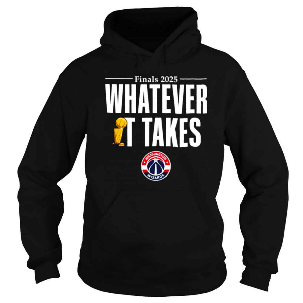 Washington Wizards whatever it takes trophy shirt Sweatshirt