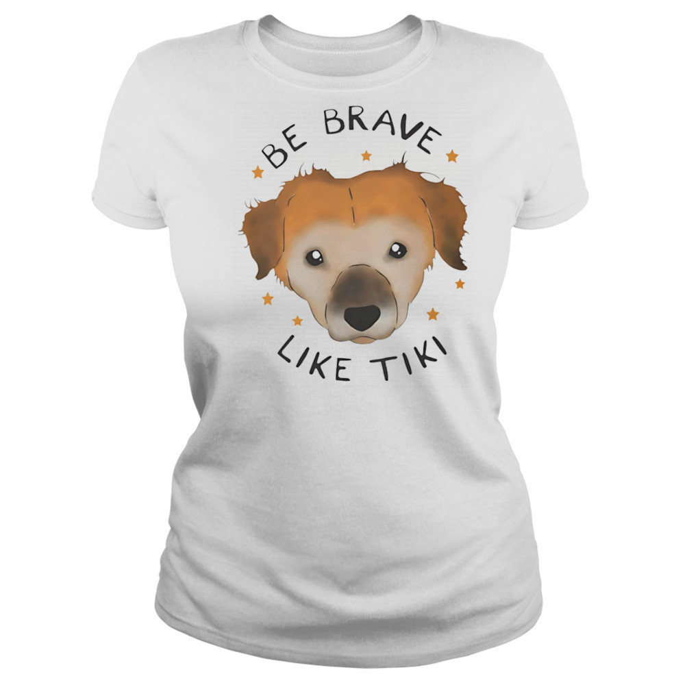 Be brave like Tiki shirt Women's T-shirt