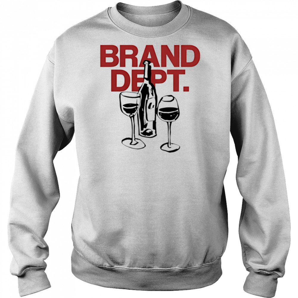 Brand Dept Wine shirt Hoodie