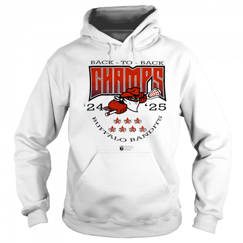 Buffalo Bandits 2025 Back-To-Back NLL Cup Champions shirt Sweatshirt