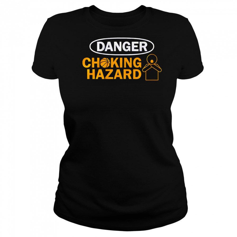Danger Choking Hazard shirt Women's T-shirt