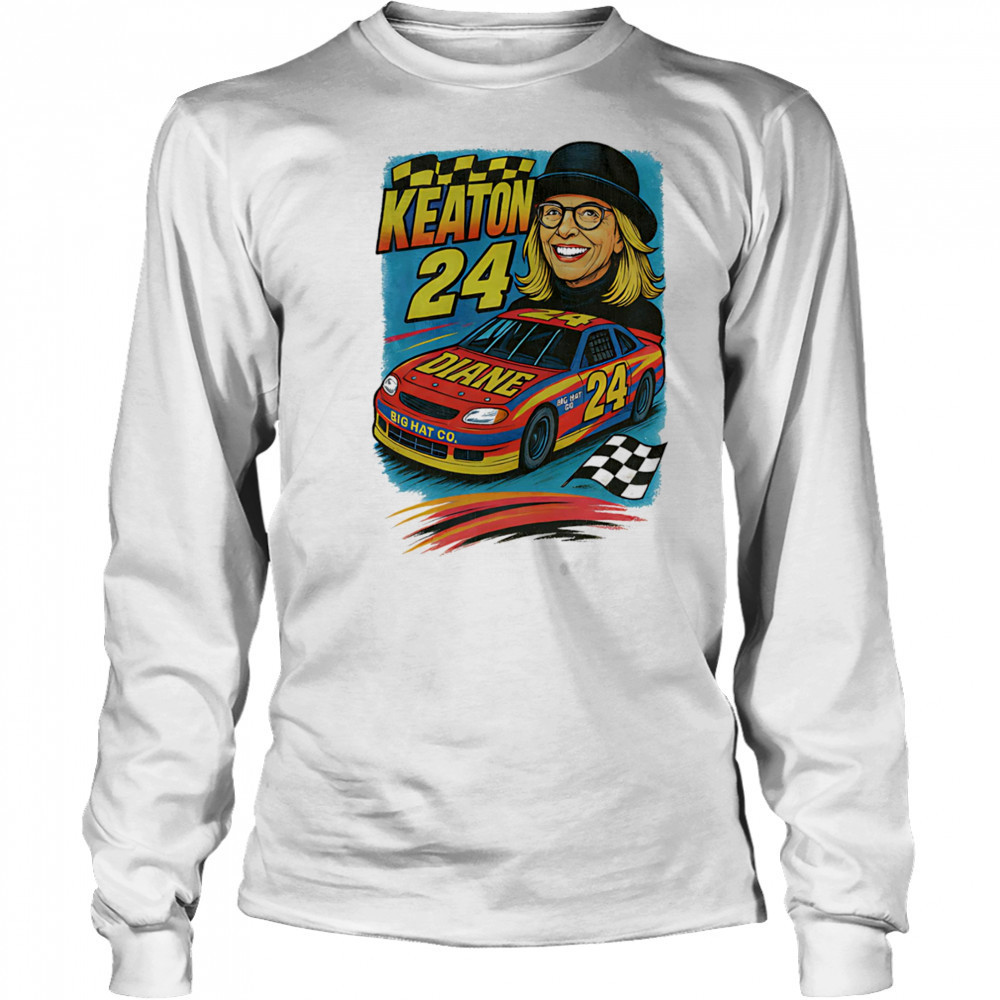 Diane Keaton Nascar racing 90s shirt Long Sleeved