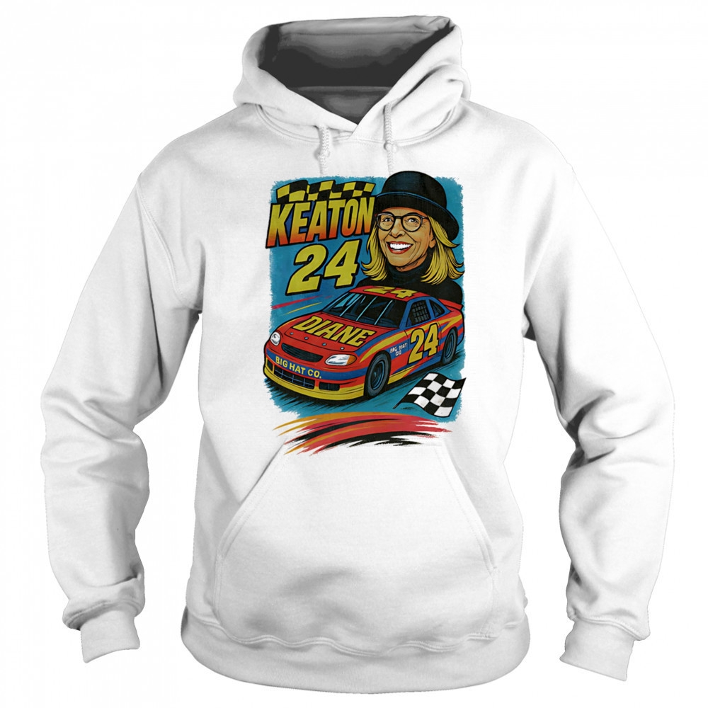 Diane Keaton Nascar racing 90s shirt Sweatshirt