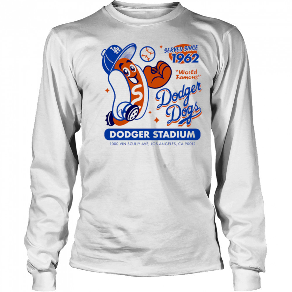 Dodger Dogs world famous Perfect for Retro Baseball shirt Long Sleeved