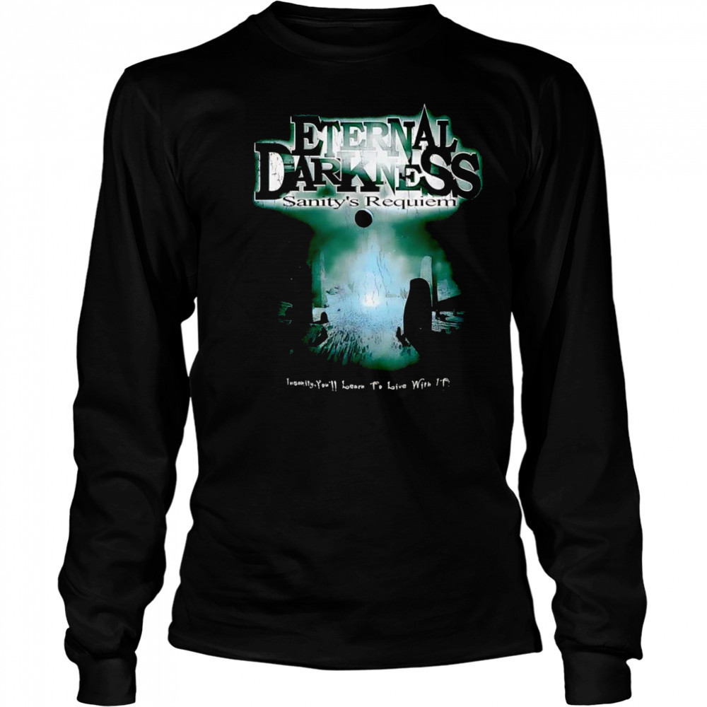 Eternal Darkness Sanity’s Requiem shirt Long Sleeved