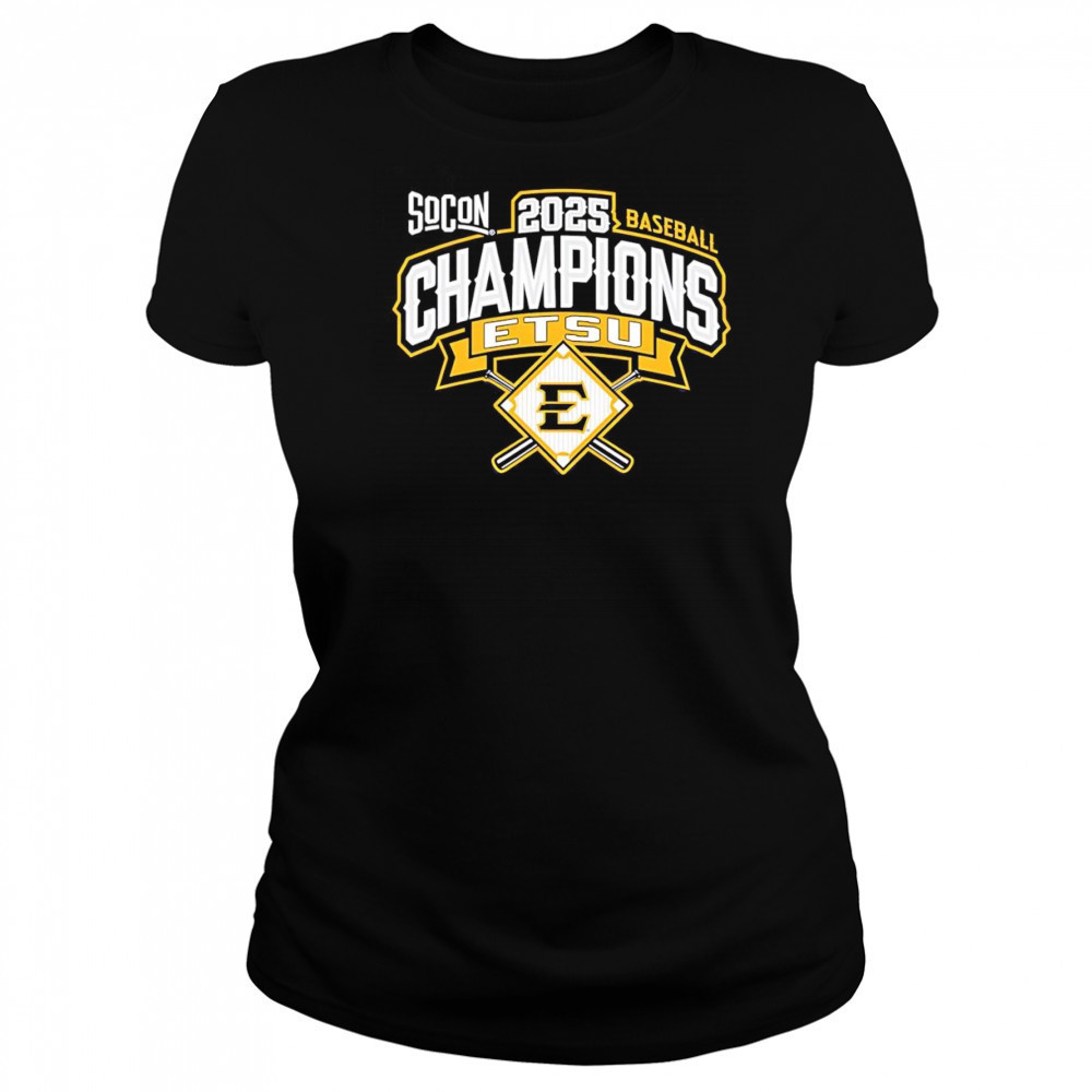 ETSU 2025 Southern Conference Baseball Tournament Champions shirt Women's T-shirt