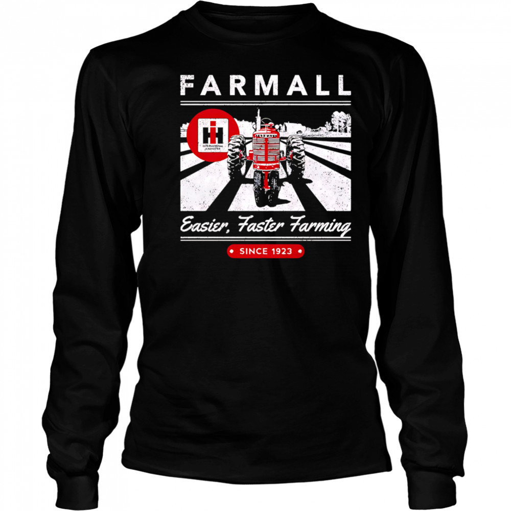 FARMALL Easier Faster Farming since 1923 shirt Long Sleeved