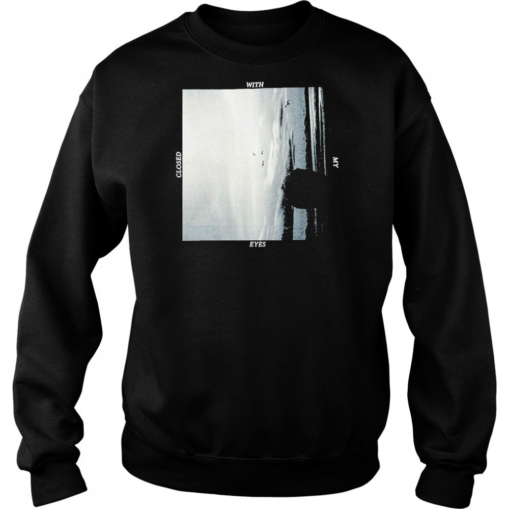 Foxing Closed With My Eyes T-shirt Hoodie