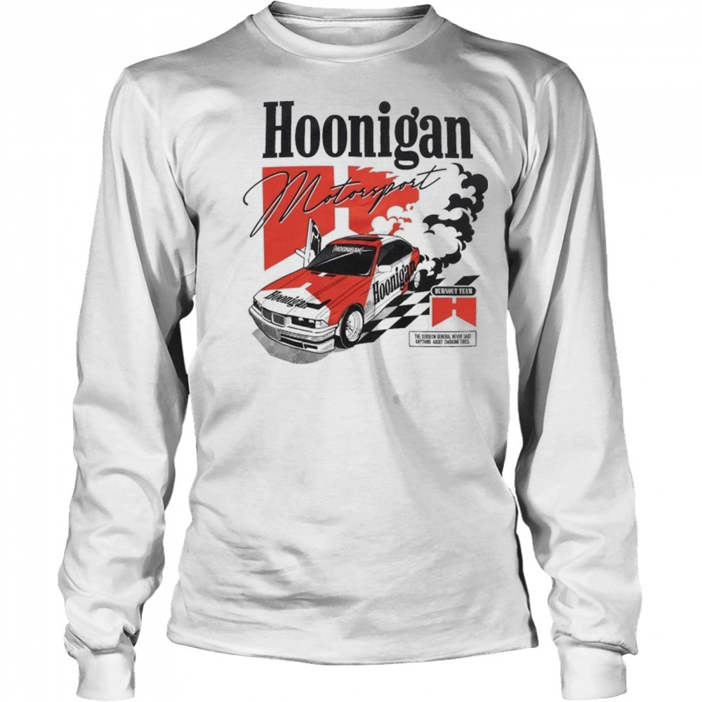 Hoonigan Motorsport Burnout Team T-shirt Long Sleeved