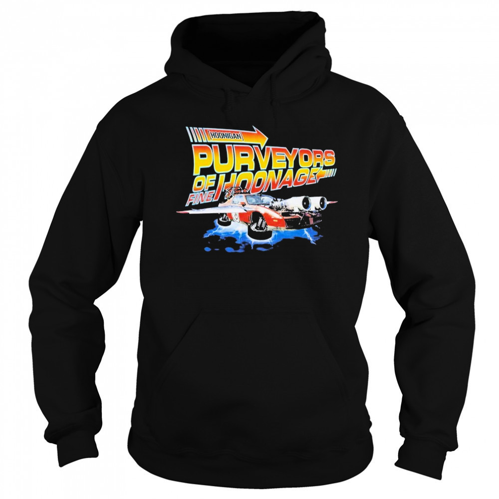 Hoonigan Purveyors Of Fine Hoonage T-shirt Sweatshirt