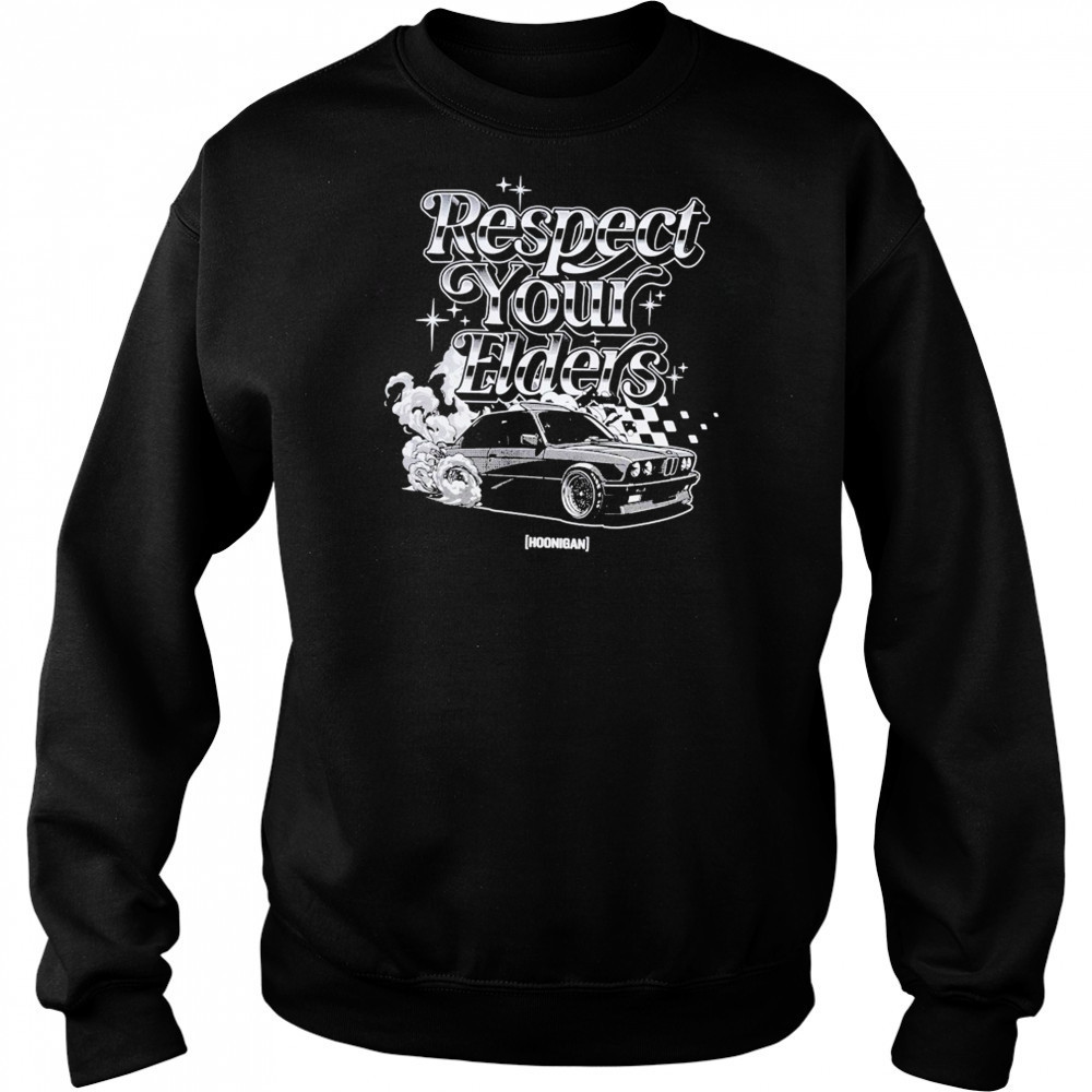 Hoonigan Respect Your Elders T-shirt Hoodie
