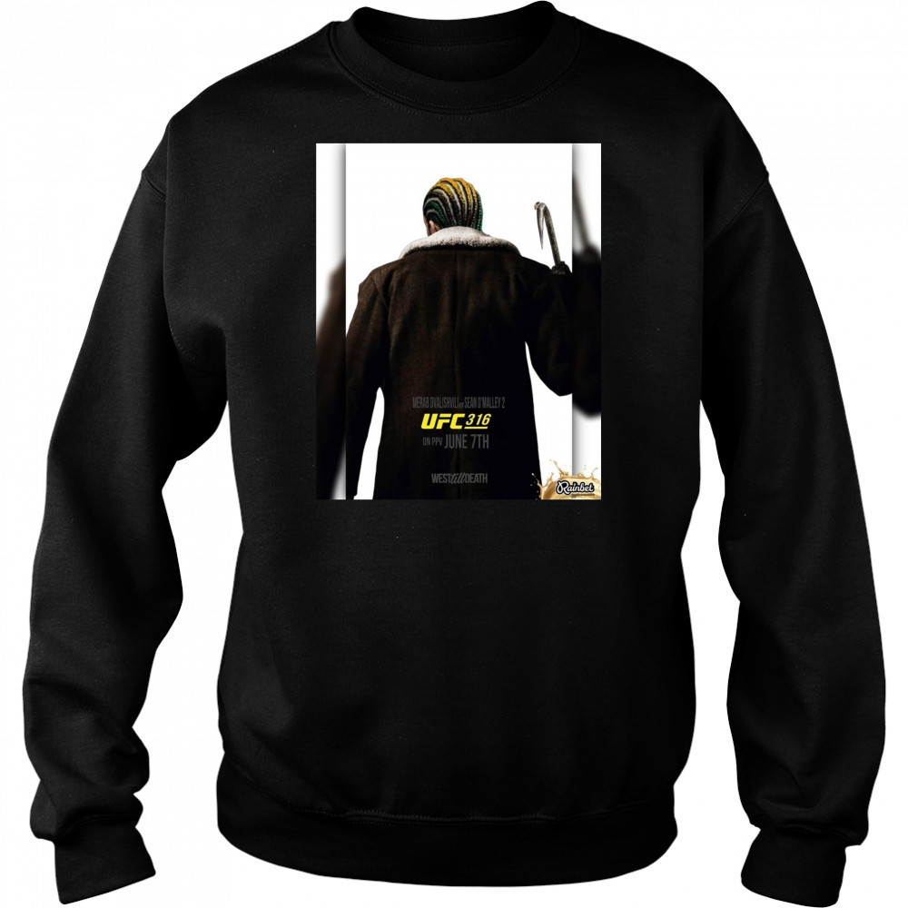 Merab Dvalishvili Vs Sean O’malley 2 Ufc 316 June 7th 2025 West Till Death Poster t-shirt Hoodie