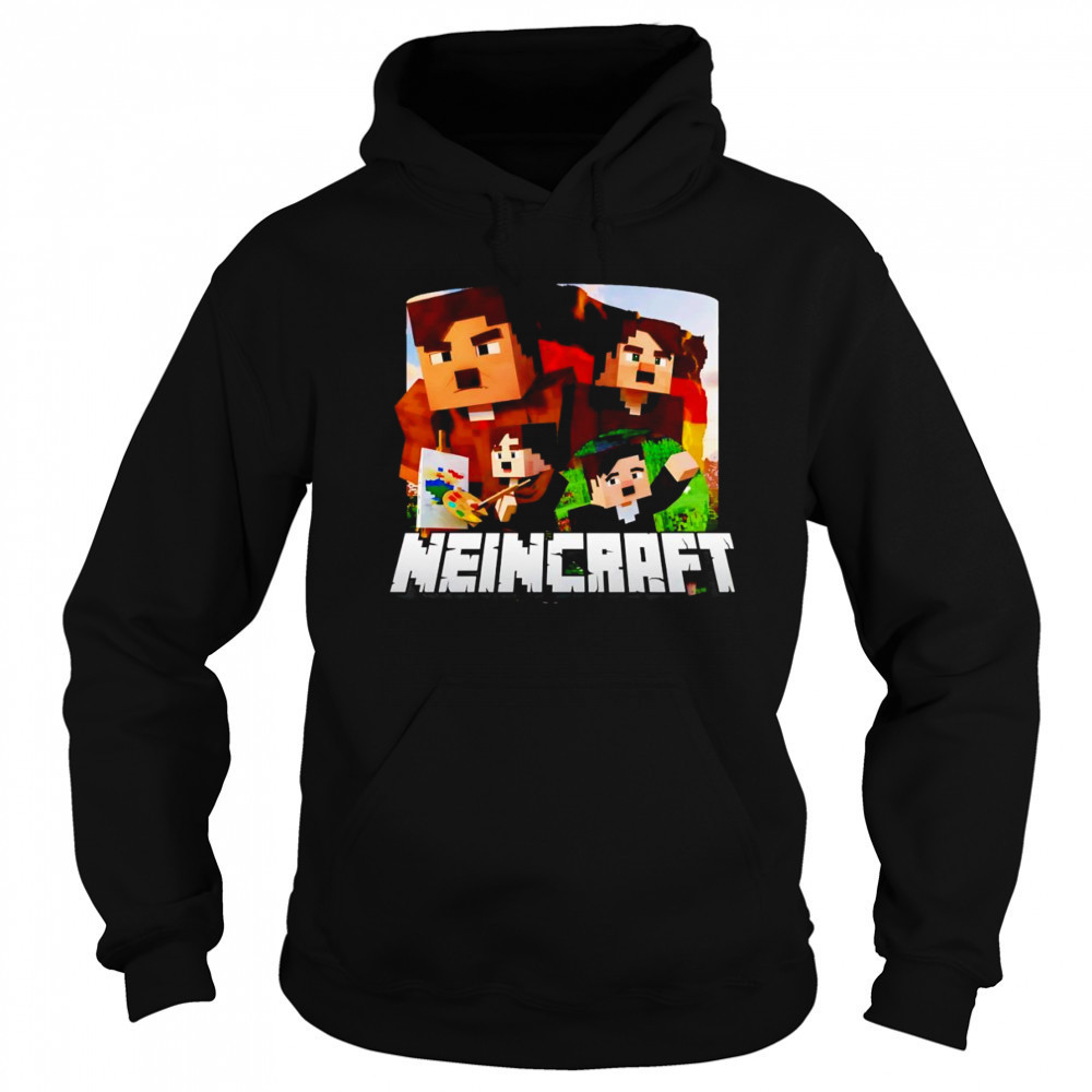 Neincraft funny shirt Sweatshirt