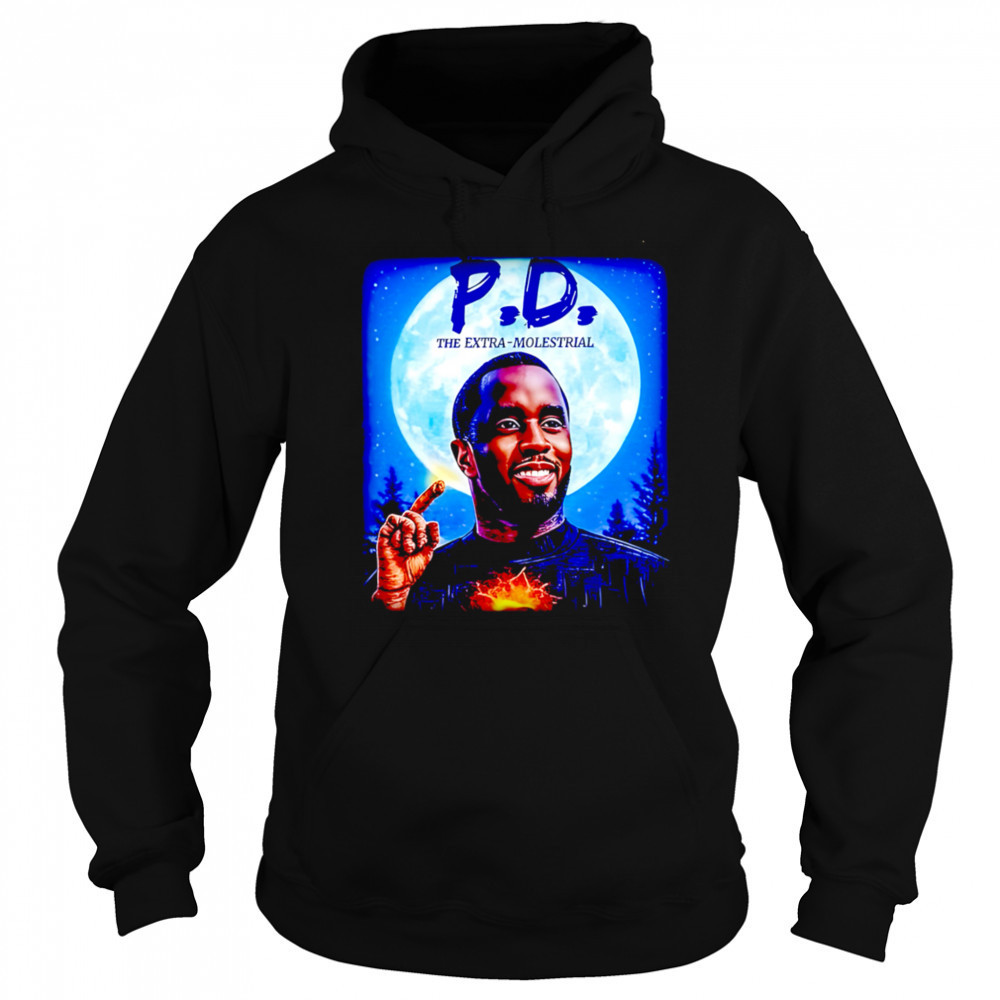 P.d. The Extra-molestrial shirt Sweatshirt