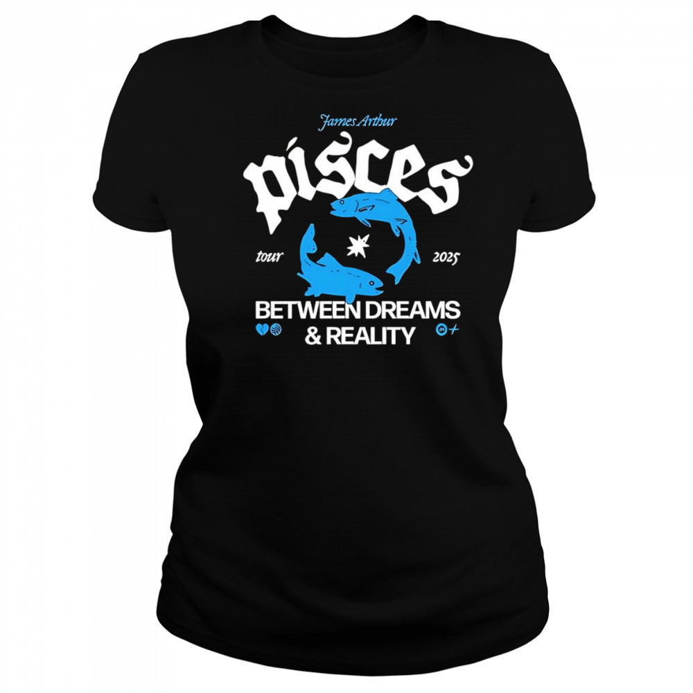 Pisces Between Dreams and Reality Tour 2025 shirt Women's T-shirt