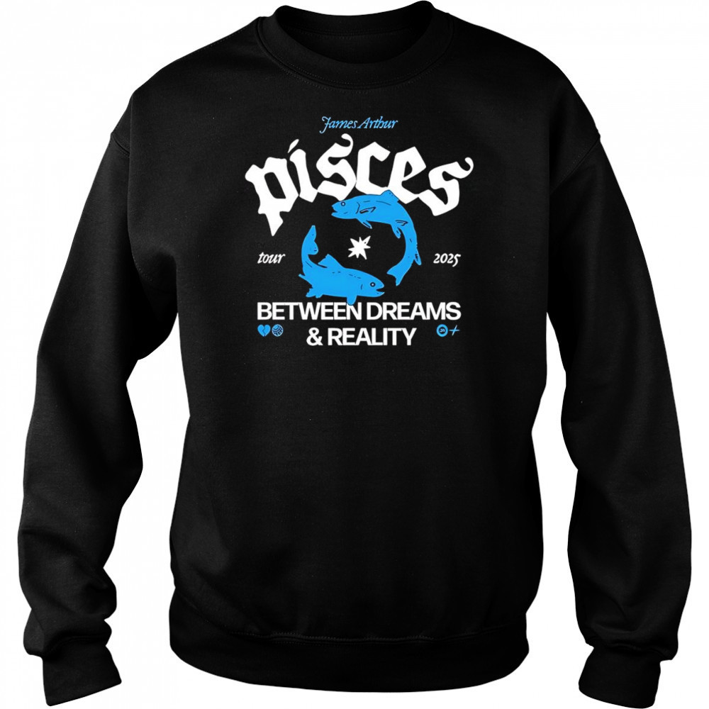 Pisces Between Dreams and Reality Tour 2025 shirt Hoodie