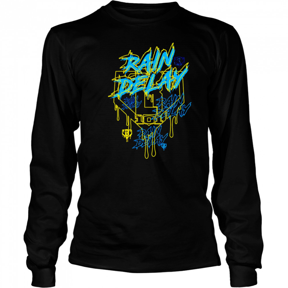 Rain Delay 101 design shirt Long Sleeved