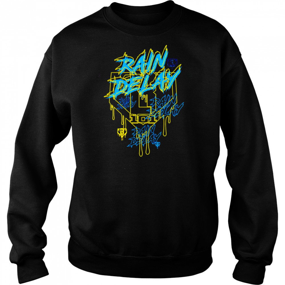 Rain Delay 101 design shirt Hoodie